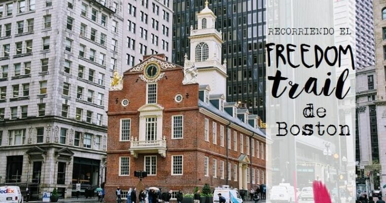 Recorre el histórico Freedom Trail en Estados Unidos